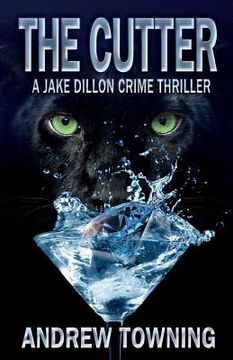 portada The Cutter: The Sixth in the Jake Dillon Series of Crime Thrillers (en Inglés)