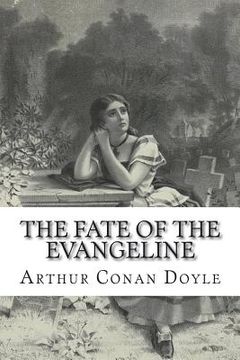 portada The Fate of the Evangeline (en Inglés)