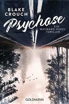 portada Psychose: Ein Wayward-Pines-Thriller 1 (en Alemán)