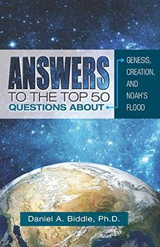 portada Answers to the top 50 Questions About Genesis, Creation, and Noah'S Flood (Debunking Evolution) (en Inglés)