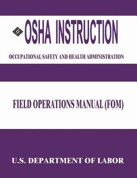 portada OSHA Instruction: Field Operations Manual (FOM) (en Inglés)
