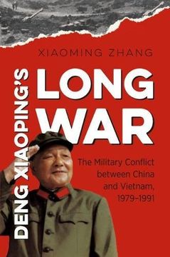 portada Deng Xiaoping's Long War: The Military Conflict Between China and Vietnam, 1979-1991 (The New Cold War History)