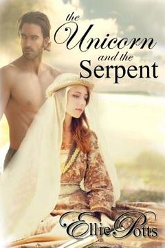 portada The Unicorn and The Serpent (in English)