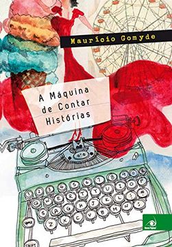 portada A Máquina de Contar Histórias (in Portuguese)