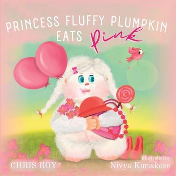 portada Princess Fluffy Plumpkin Eats Pink 