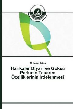 portada Harikalar Diyarı ve Göksu Parkının Tasarım Özelliklerinin İrdelenmesi (Turkish Edition)