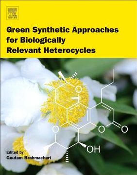 portada Green Synthetic Approaches for Biologically Relevant Heterocycles (en Inglés)