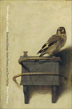 portada Ornithologies of Desire: Ecocritical Essays, Avian Poetics, and don Mckay (Environmental Humanities) (in English)