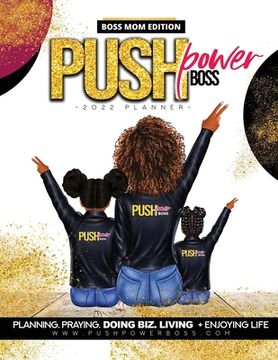 portada Push Power Boss Planner Boss Mom Edition 2022 (en Inglés)