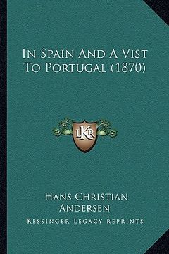 portada in spain and a vist to portugal (1870) (en Inglés)