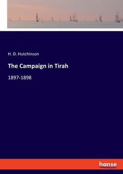 portada The Campaign in Tirah: 1897-1898 (en Inglés)