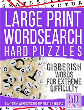 portada Large Print Gibberish Wordsearch Hard Puzzles: Giant Print Word Searches for Adults and Senior (in English)