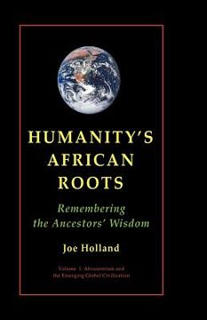 portada humanity's african roots (en Inglés)