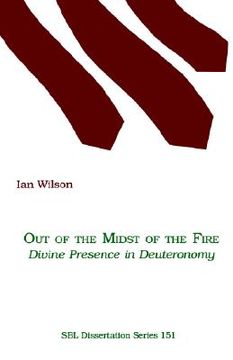 portada out of the midst of the fire: divine presence in deuteronomy