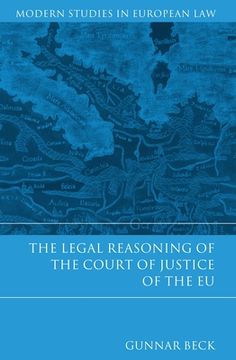 portada the legal reasoning of the court of justice of the eu (en Inglés)