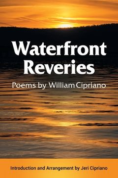 portada Waterfront Reveries: Poems by William Cipriano