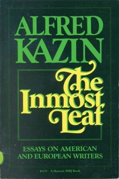portada The Inmost Leaf: Essays on American and European Writers (en Inglés)