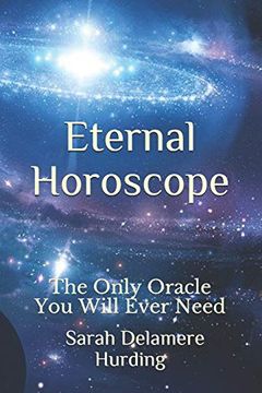 portada Eternal Horoscope: The Only Oracle you Will Ever Need (in English)