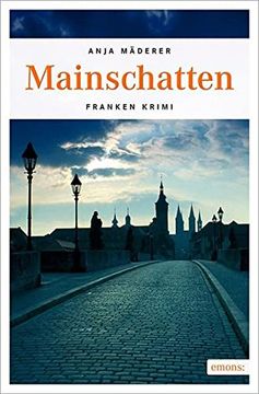 portada Mainschatten (Franken Krimi) (en Alemán)