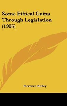 portada some ethical gains through legislation (1905) (en Inglés)