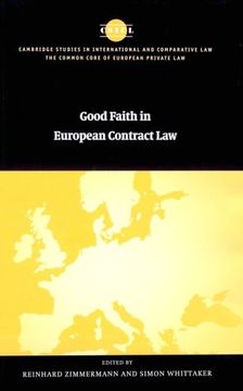 portada Good Faith in European Contract law (The Common Core of European Private Law) 