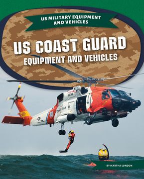 portada Us Coast Guard Equipment and Vehicles (in English)