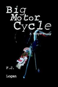 portada big motorcycle: a story of tokyo (en Inglés)