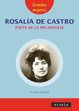 portada Rosalía de Castro Poeta de la Melancolía