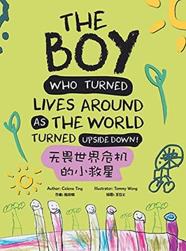 portada The boy who Turned Lives Around as the World Turned Upside Down! (in English)