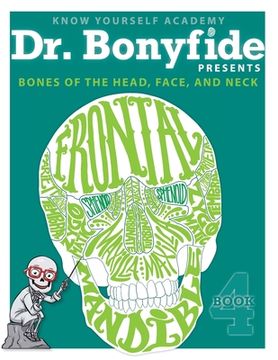 portada Bones of the Head, Face, and Neck: Book 4 (en Inglés)