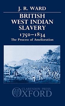 portada British West Indian Slavery, 1750-1834: The Process of Amelioration (en Inglés)
