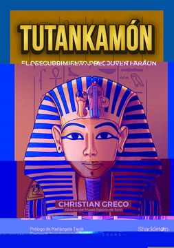 portada Tutankamon: El Descubrimiento del Joven Faraon