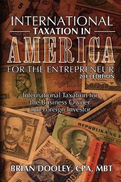 portada international taxation in america for the entrepreneur, 2013 edition