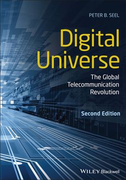 portada Digital Universe: The Global Telecommunication Revolution (en Inglés)