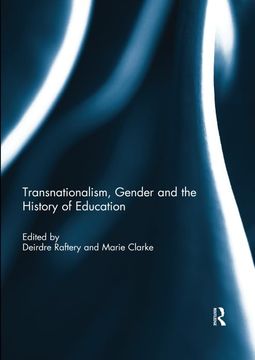 portada Transnationalism, Gender and the History of Education (en Inglés)