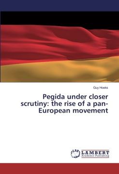 portada Pegida under closer scrutiny: the rise of a pan-European movement