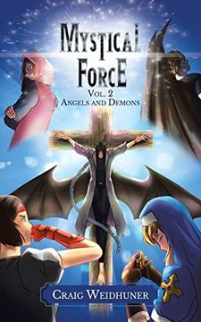 portada Mystical Force: Volume 2: Angels and Demons (en Inglés)
