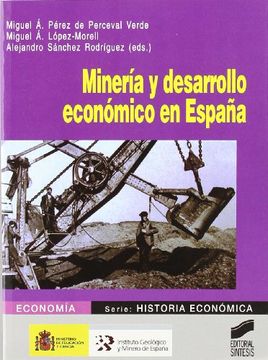 portada Mineria y Desarrollo Economico en Espana (in Spanish)