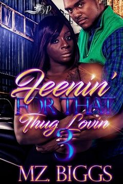 portada Feenin' For That Thug Lovin 3 (en Inglés)