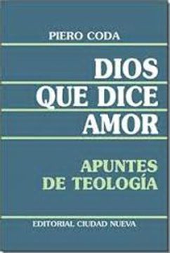 portada Dios que Dice Amor: Apuntes de Teología