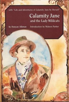 portada Calamity Jane and the Lady Wildcats (Bison Book) (en Inglés)