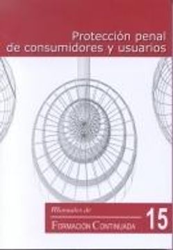 portada Proteccion Penal de Consumidores y Usuarios (in Spanish)