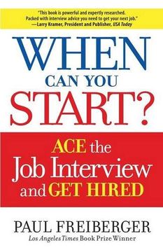 portada When Can You Start?: How to Ace the Interview and Win the Job (en Inglés)