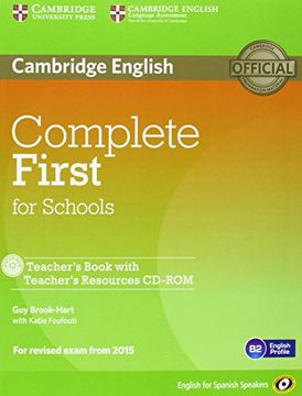 portada Complete First for Schools for Spanish Speakers Teacher's Book with Teacher's Resources Audio CD/CD-ROM