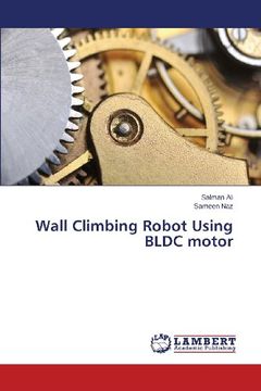 portada Wall Climbing Robot Using Bldc Motor