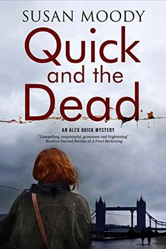 portada Quick and the Dead: A Contemporary British Mystery (Alex Quick Mystery) 