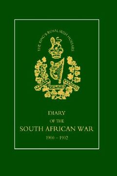 portada 8th (king's royal irish) hussars diary of the south african war, 1900-1902 (en Inglés)