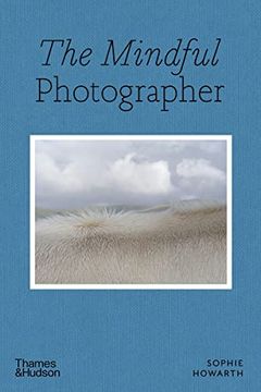 portada The Mindful Photographer (in English)