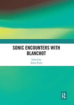 portada Sonic Encounters With Blanchot (Angelaki: New Work in the Theoretical Humanities) (in English)