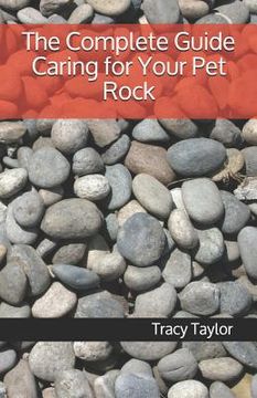 portada The Complete Guide Caring for Your Pet Rock